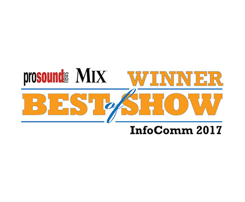 Clair Brothers在Infocomm 2017上赢得了Best of Show奖
