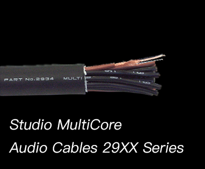 Studio MultiCore Audio Cables 29XX Series