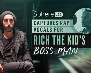 Rich The Kid使用Sphere L22录制新专辑