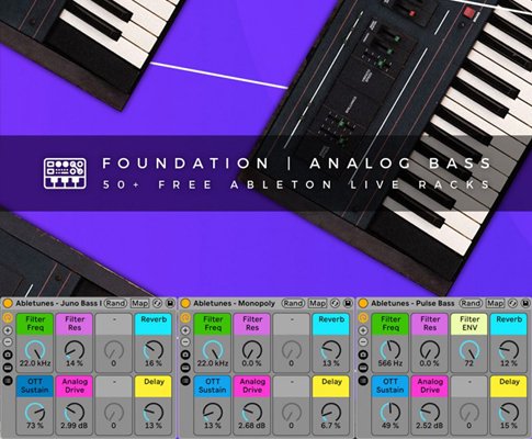 Ableton Live 用户福利：Foundation Analog Bass 50 个免费乐器机架下载