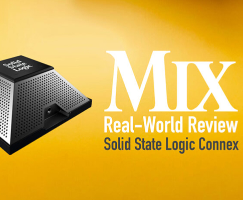 知名专业音频网站Mix Real-World对Solid State Logic CONNEX的评价